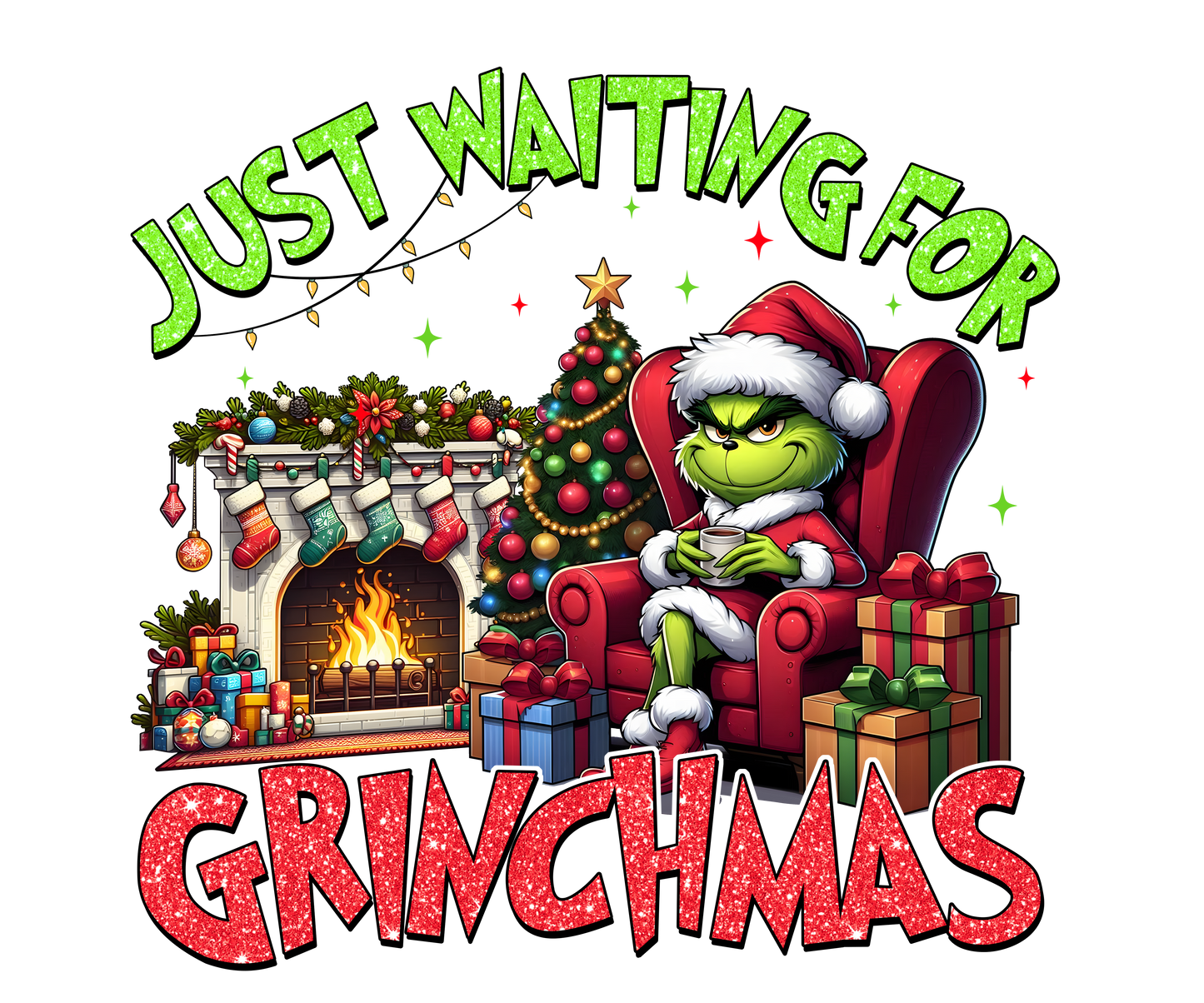 Just waiting for Grinchmas DTF print - Dtf and UV Dtf Prints