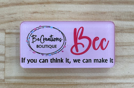 Acrylic printed name tag