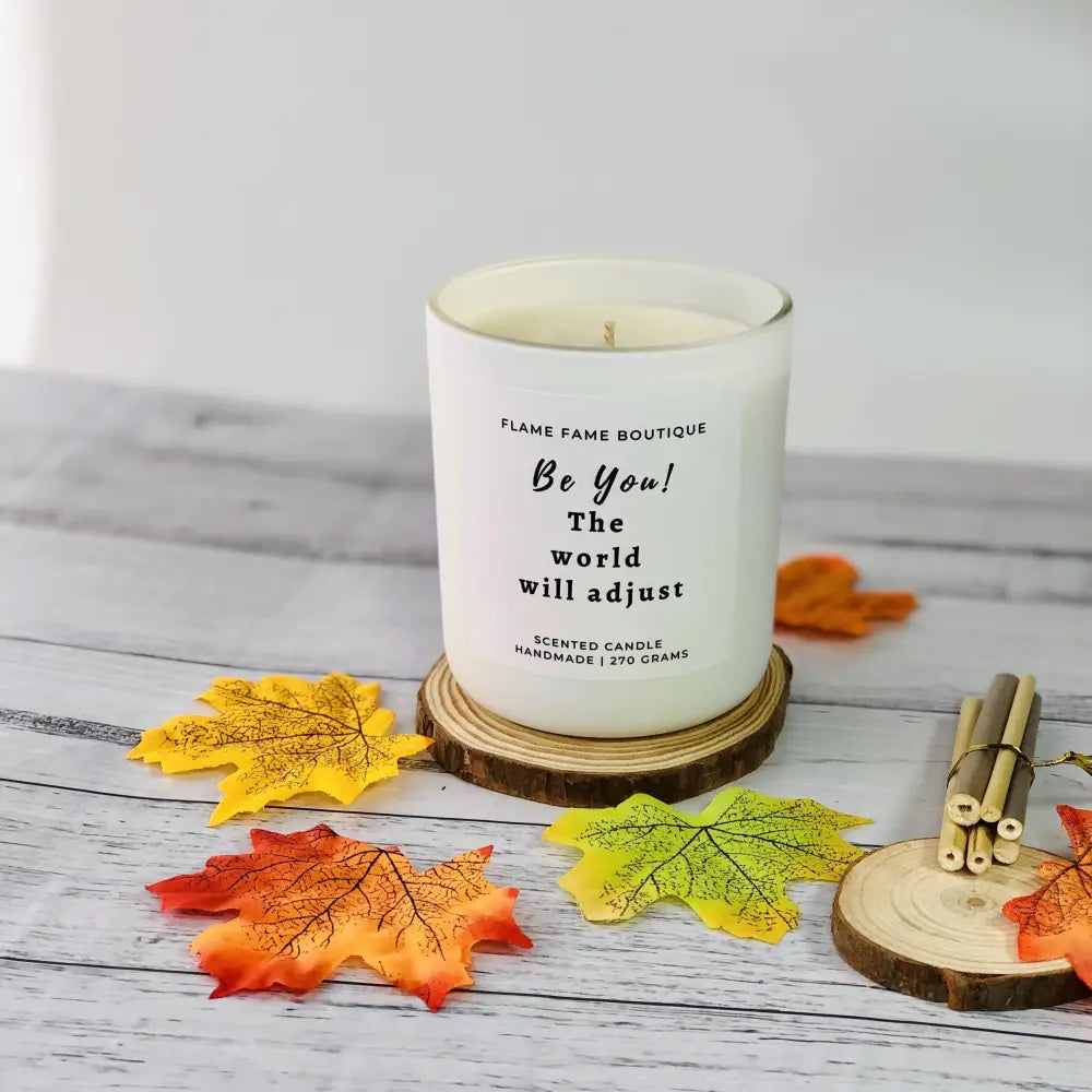 Be you the world will adjust - Scented Candle - Large - Candles