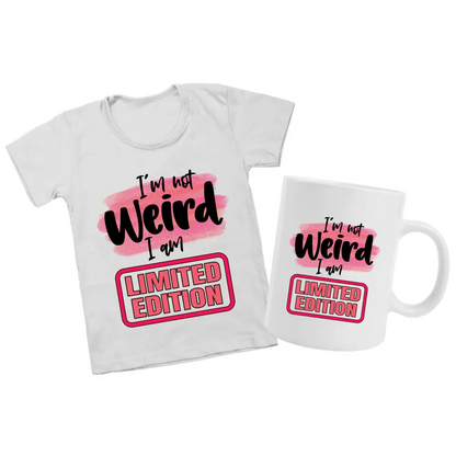 I’m not weird I am limited edition tshirt - Tshirt / White - Clothing