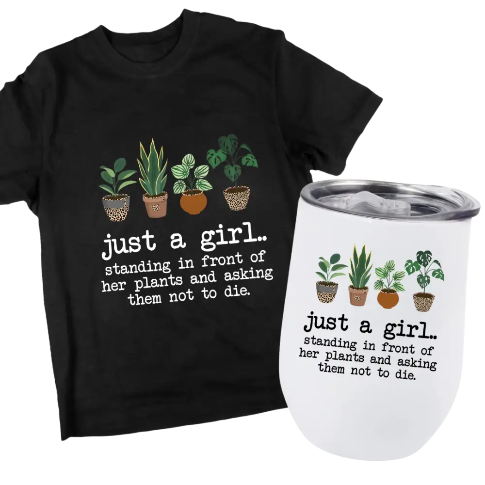 Just a girl standing in front of her plants and asking them not to die Tumbler - mug - Clothing