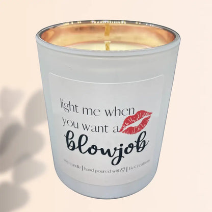 Light me when you want a blowjob candle - With wick - Valentines Day