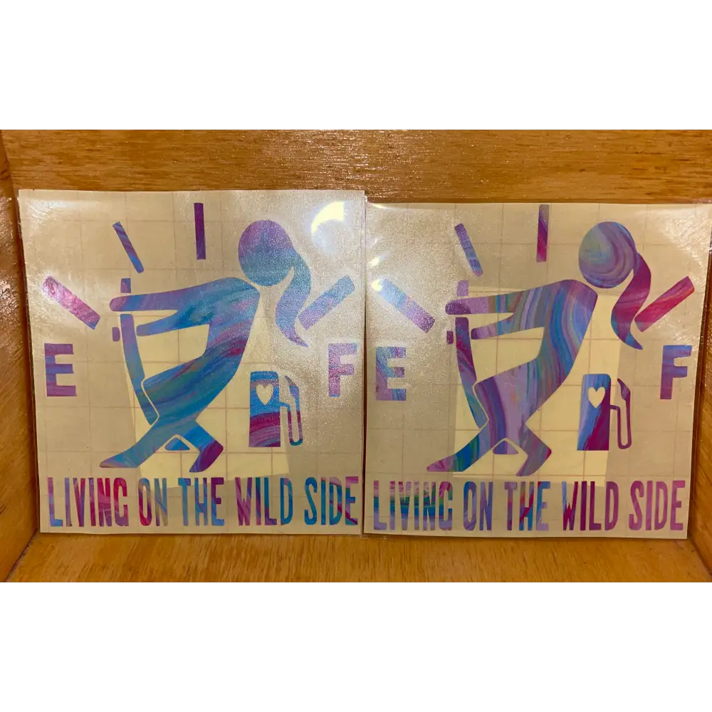 Living on the wild side fuel car decal - Car Decals