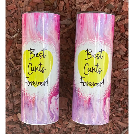 Naughty Best Cunts Ever tumbler - 20oz - 18 + Adult Gifts