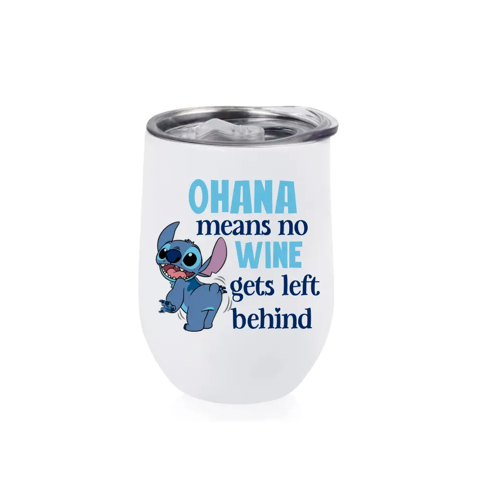 Ohana means no wine gets left behind tumbler - 12oz - All Products