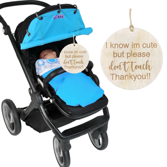 Pram capsule tags - I know im cute but please don’t touch - All Things Baby
