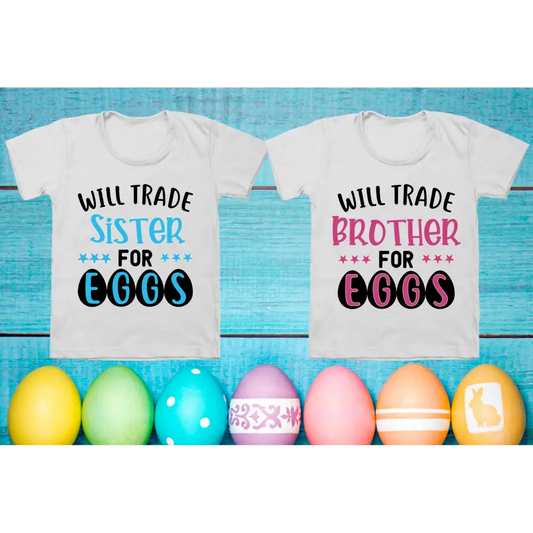 Will trade Brother / sister for eggs tshirt - Will Trade Brother for Eggs Pink / onesie 00000 - Easter