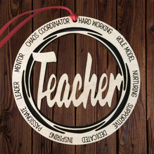 Wooden teachers end of year ornament - Teacher’s Gifts