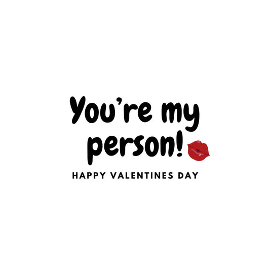 You’re my person Valentine’s candle - 4oz - Valentines Day